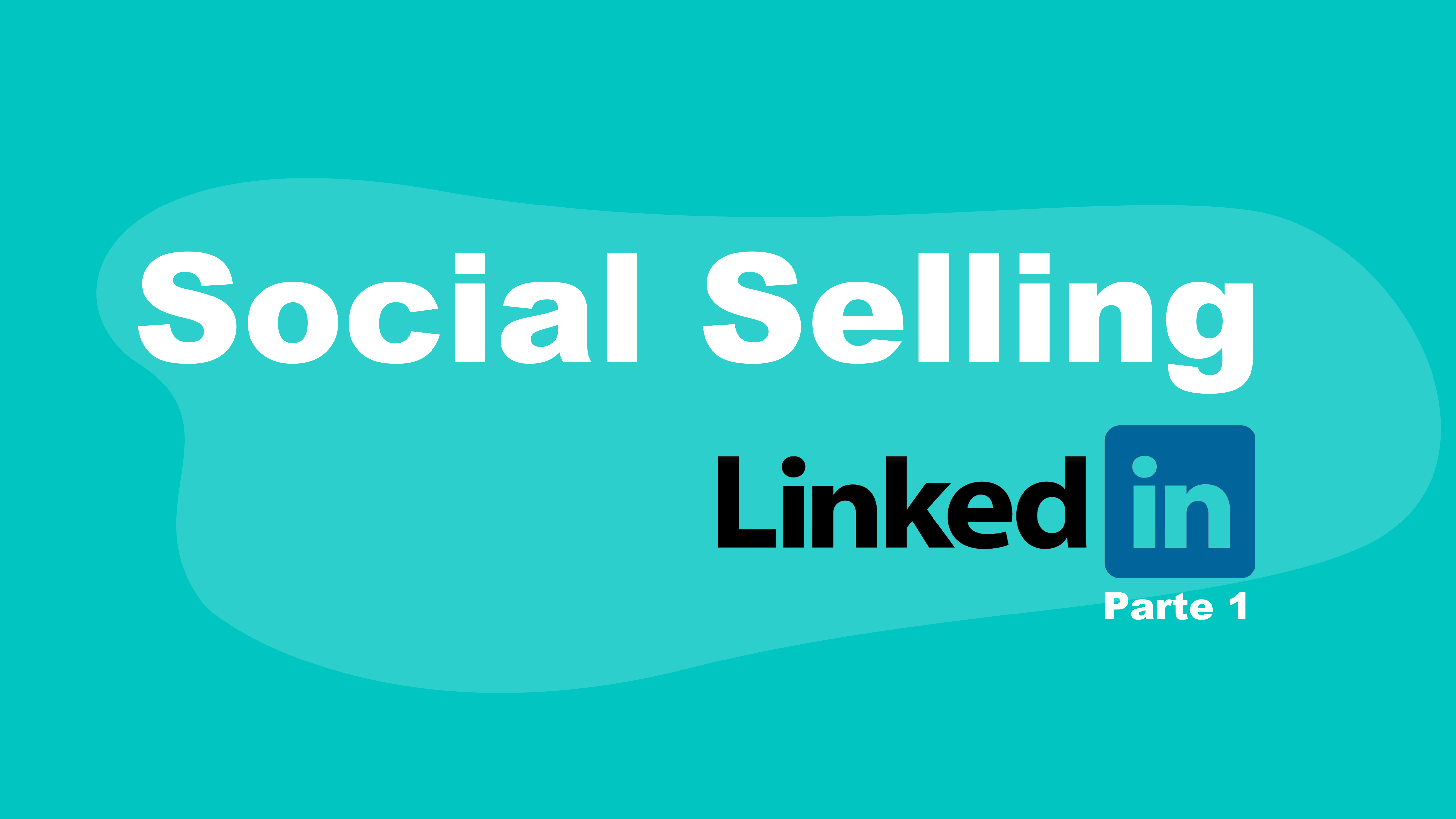 Social Selling parte 1